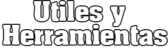 Utiles y Herramientas
